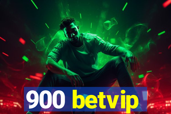 900 betvip